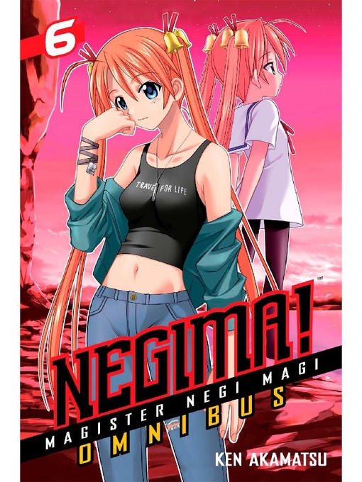Title details for Negima！ Omnibus, Volume 16，17，18 by Ken Akamatsu - Wait list